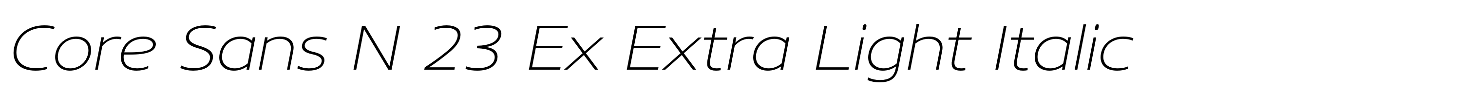 Core Sans N 23 Ex Extra Light Italic