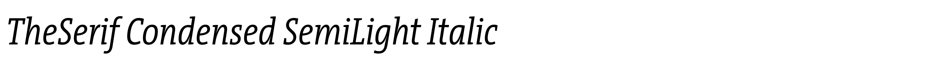 TheSerif Condensed SemiLight Italic
