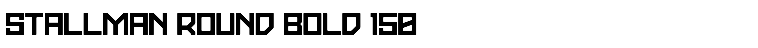 Stallman Round Bold 150