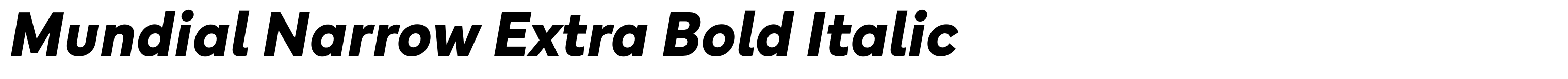 Mundial Narrow Extra Bold Italic