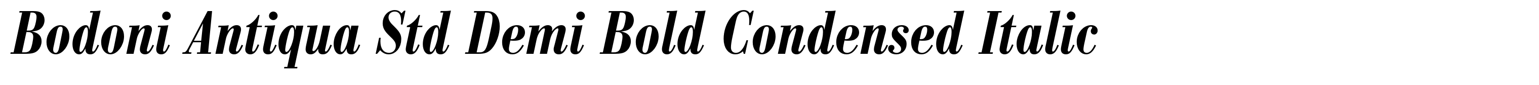 Bodoni Antiqua Std Demi Bold Condensed Italic