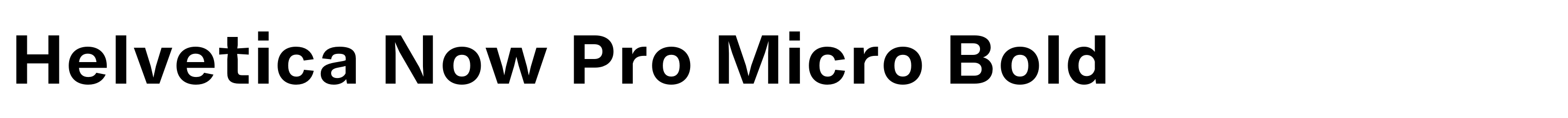 Helvetica Now Pro Micro Bold