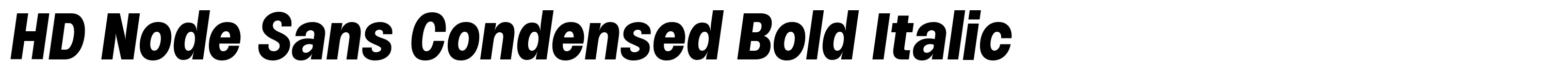 HD Node Sans Condensed Bold Italic