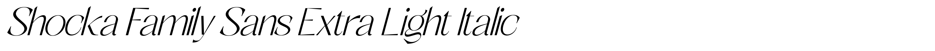 Shocka Family Sans Extra Light Italic