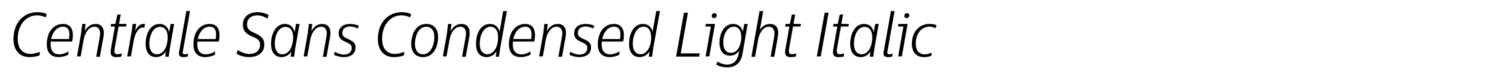 Centrale Sans Condensed Light Italic