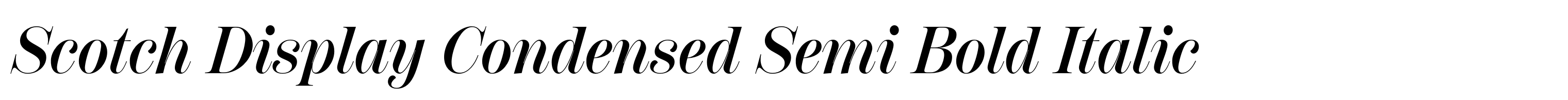 Scotch Display Condensed Semi Bold Italic