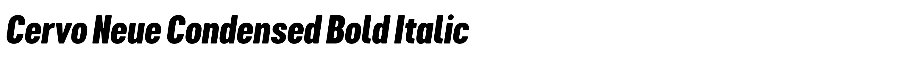 Cervo Neue Condensed Bold Italic