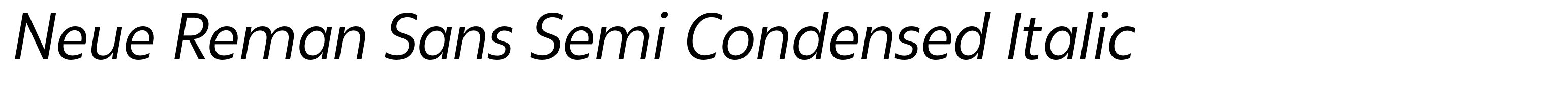 Neue Reman Sans Semi Condensed Italic