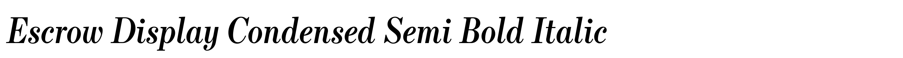 Escrow Display Condensed Semi Bold Italic