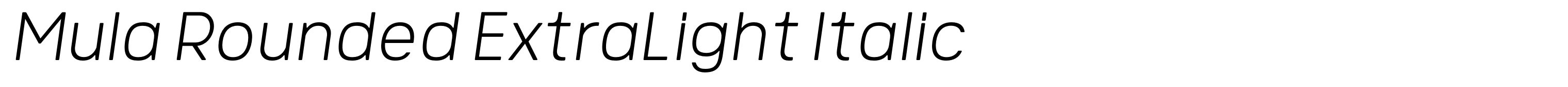 Mula Rounded ExtraLight Italic