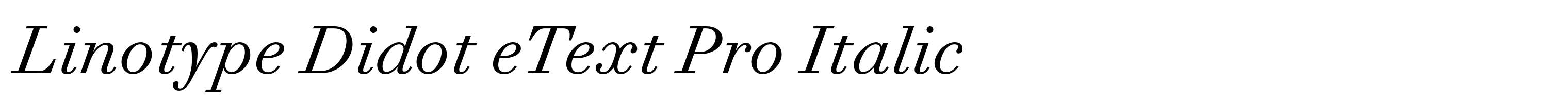 Linotype Didot eText Pro Italic