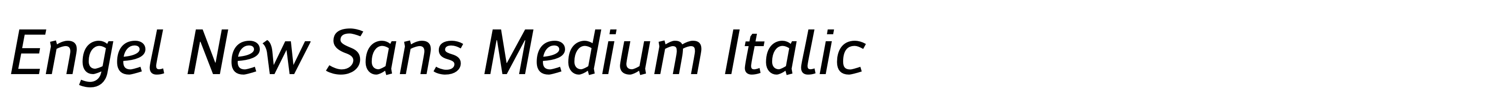 Engel New Sans Medium Italic