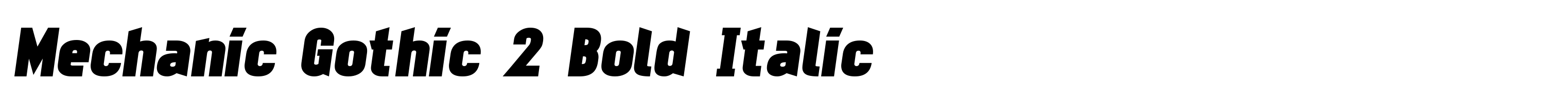 Mechanic Gothic 2 Bold Italic