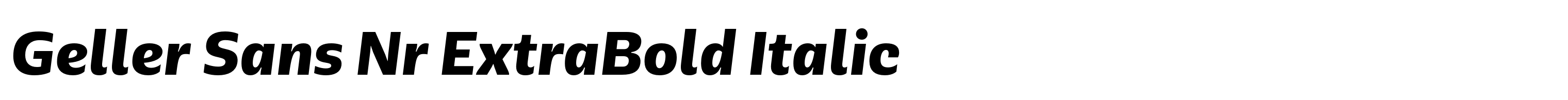 Geller Sans Nr ExtraBold Italic