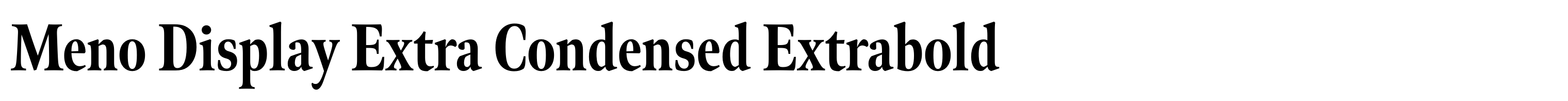 Meno Display Extra Condensed Extrabold