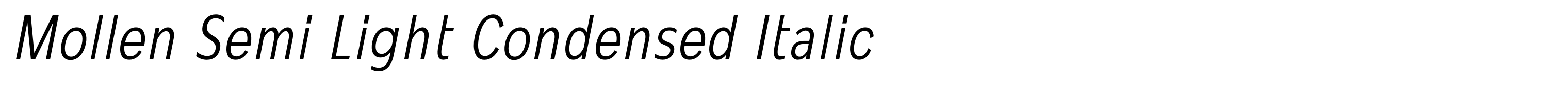 Mollen Semi Light Condensed Italic