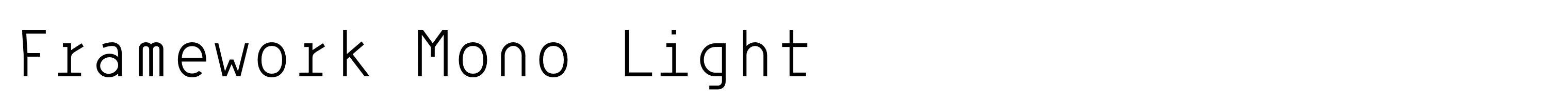 Framework Mono Light