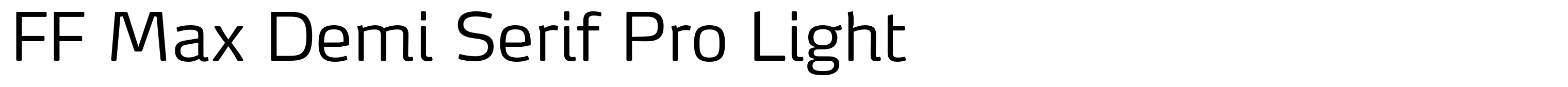 FF Max Demi Serif Pro Light