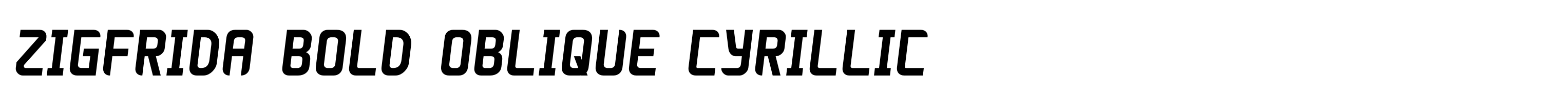 Zigfrida Bold Oblique Cyrillic