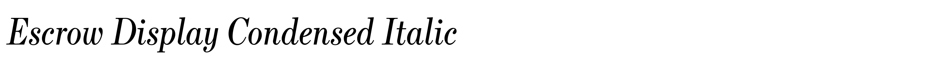Escrow Display Condensed Italic