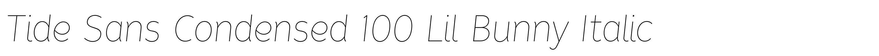 Tide Sans Condensed 100 Lil Bunny Italic