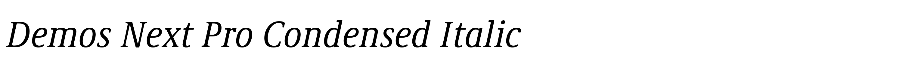 Demos Next Pro Condensed Italic