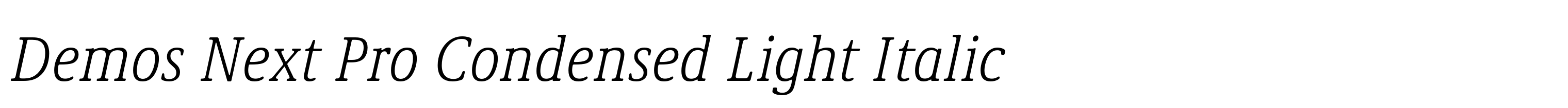 Demos Next Pro Condensed Light Italic