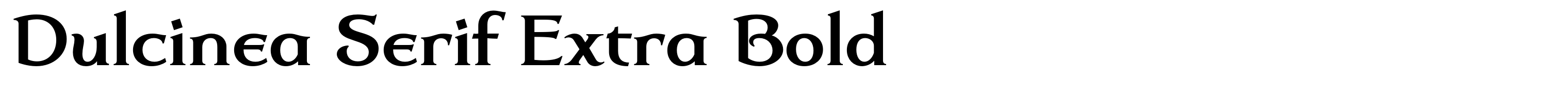 Dulcinea Serif Extra Bold