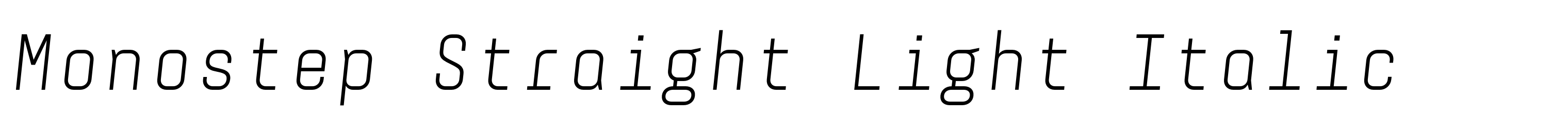 Monostep Straight Light Italic