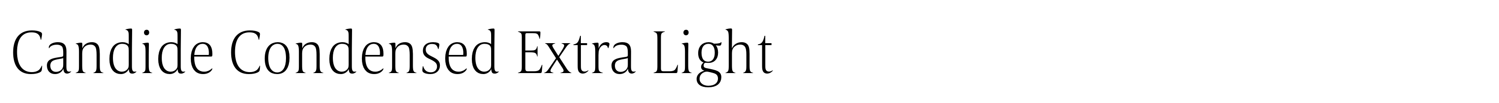 Candide Condensed Extra Light
