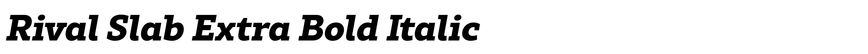 Rival Slab Extra Bold Italic