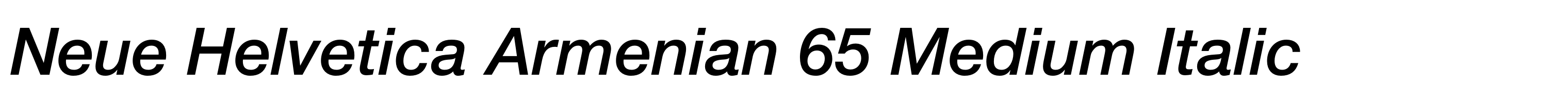 Neue Helvetica Armenian 65 Medium Italic