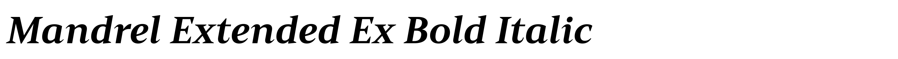 Mandrel Extended Ex Bold Italic