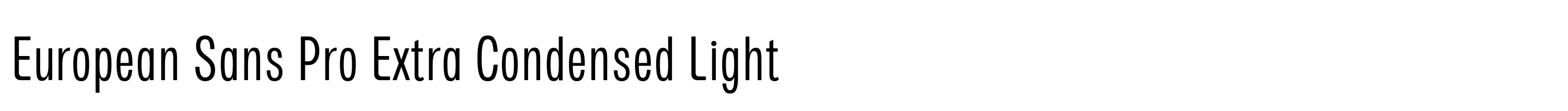 European Sans Pro Extra Condensed Light