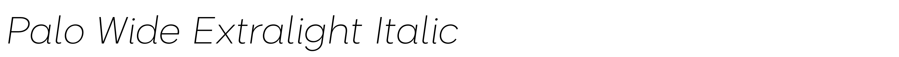 Palo Wide Extralight Italic