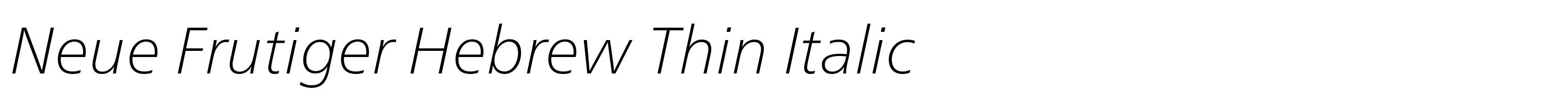 Neue Frutiger Hebrew Thin Italic