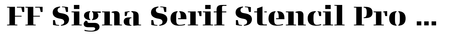 Download FF Signa Serif Stencil Pro | Webfont & Desktop font | MyFonts