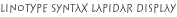 Linotype Syntax Lapidar Anzeige