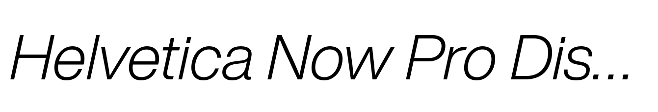 Helvetica Now Pro Display Light Italic