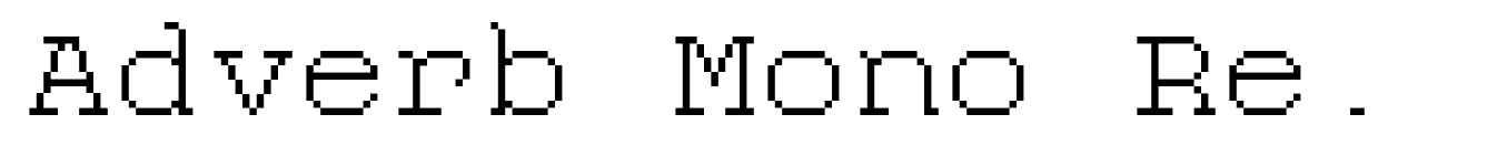 Adverb Mono Regular Pixel