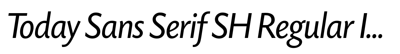 Today Sans Serif SH Regular Italic