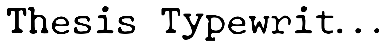 thesis typewriter regular font free download