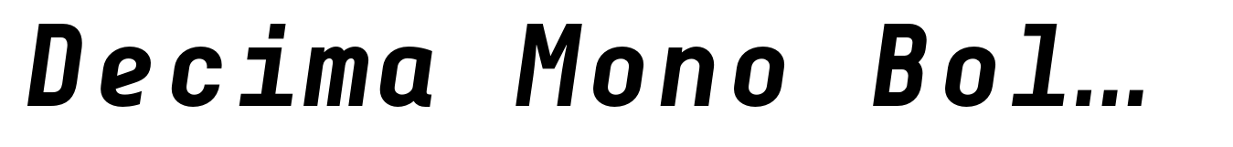 Decima Mono Bold Italic