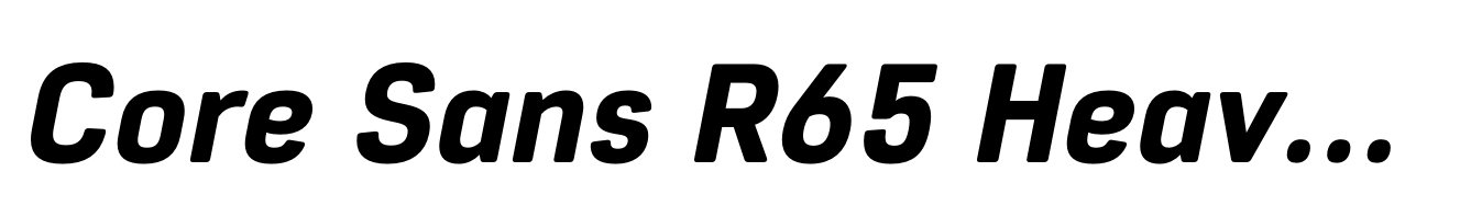 Core Sans R65 Heavy-Italic