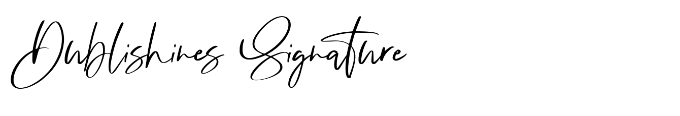 Dublishines Signature