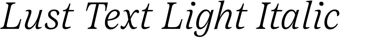 Lust Text Light Italic