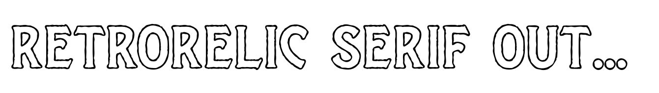 Retrorelic Serif Outline Rough