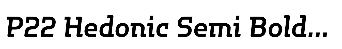 P22 Hedonic Semi Bold Italic
