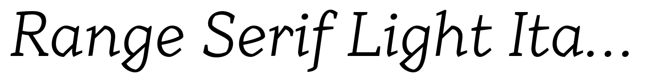 Range Serif Light Italic