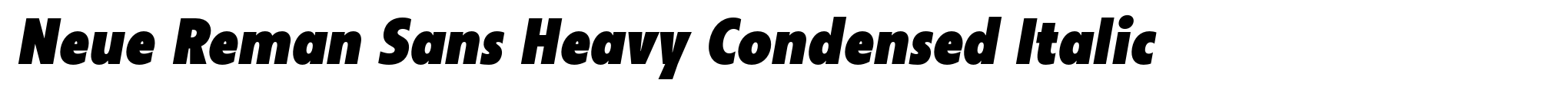 Neue Reman Sans Heavy Condensed Italic image